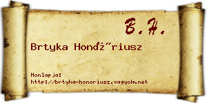 Brtyka Honóriusz névjegykártya